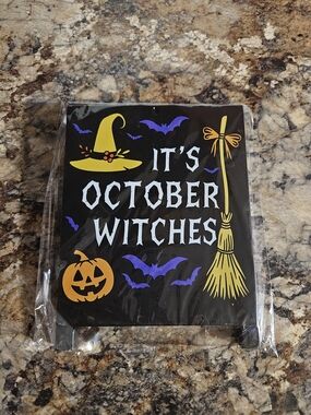 Halloween Sign - "It's October Witches" with Witch Hat, Broom & Pumpkin